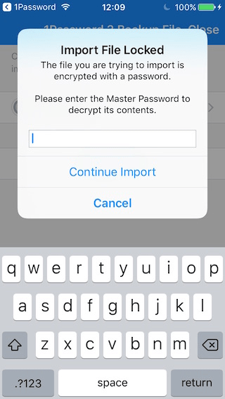 Import File Locked. The file you are trying to import is encrypted with a password. Please enter the password to decrypt its contents.