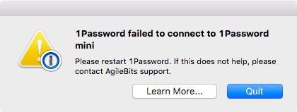 1Password konnte keine Verbindung zu 1Password mini herstellen. Bitte starte 1Password neu. Sollte dies nicht helfen, kontaktiere bitte den AgileBits Support.