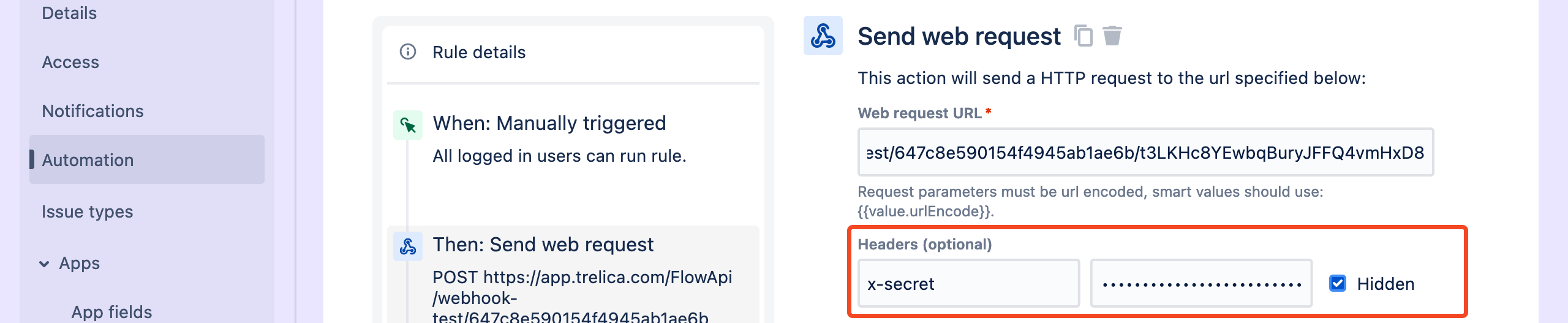 Jira Send web request headers with x-secret marked Hidden