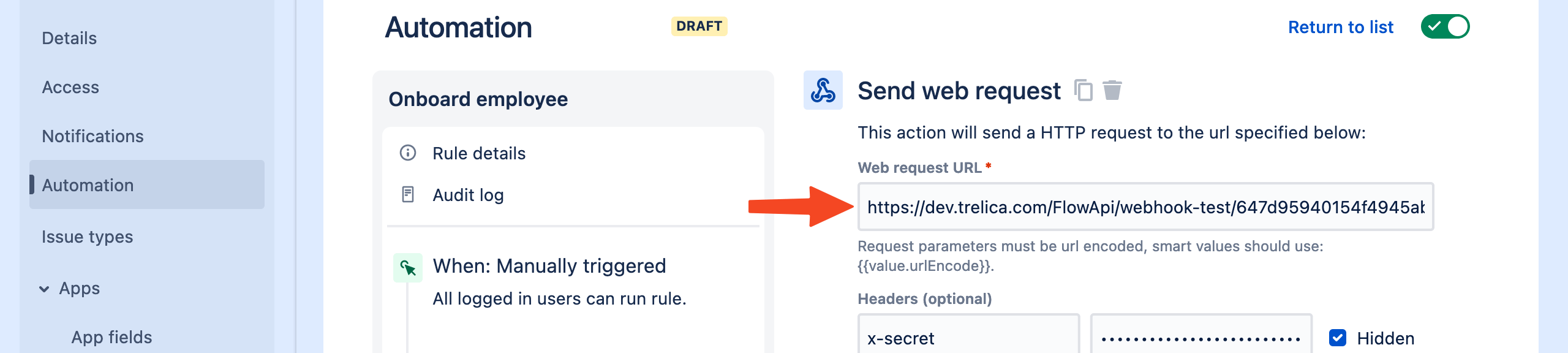 Jira automation Send web request action with the SaaS Manager webhook URL