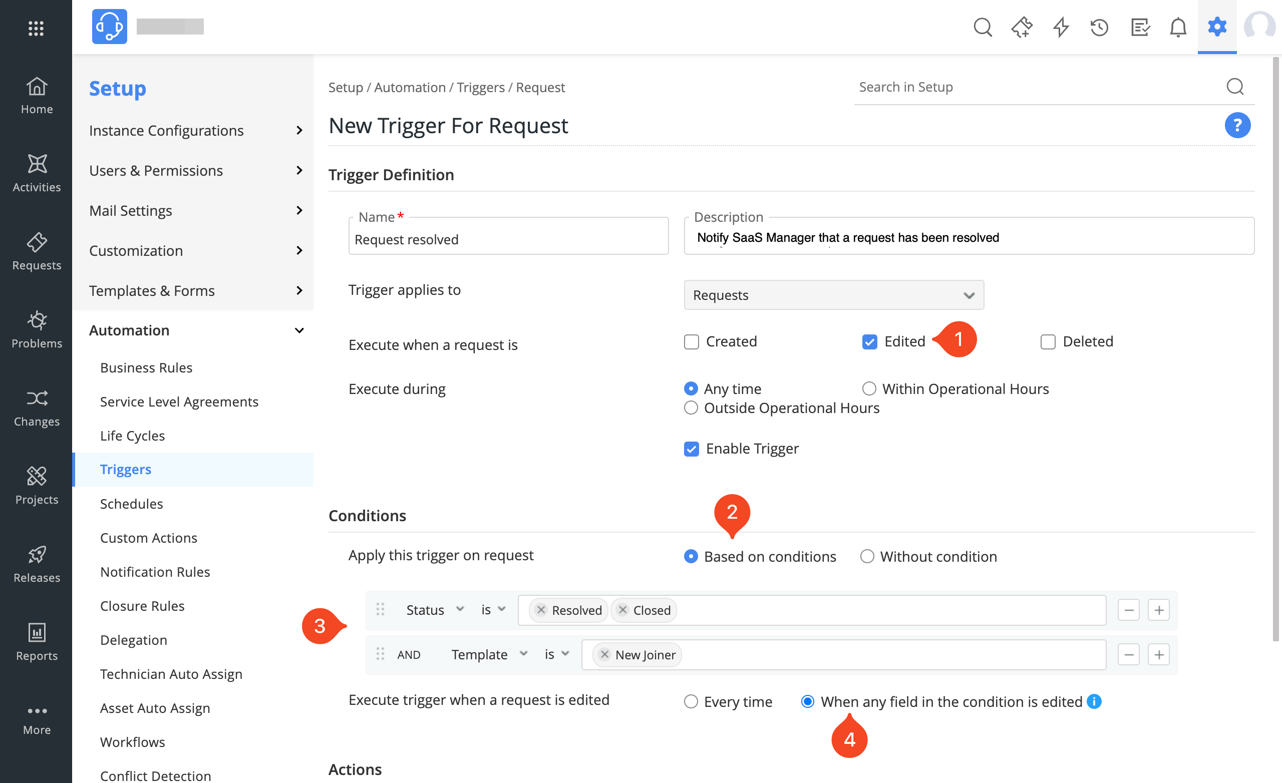 ManageEngine ServiceDesk Plus Cloud request trigger form with edited status and conditions configured