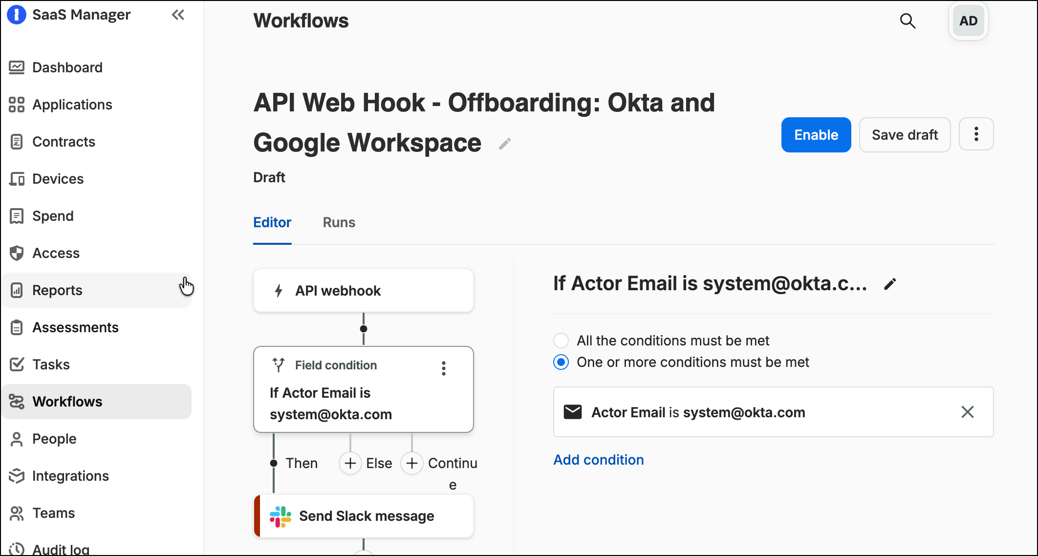 SaaS Manager workflow condition for an Okta system actor