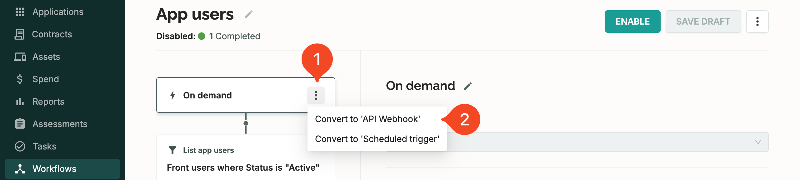 SaaS Manager workflow trigger menu with Convert to API Webhook selected