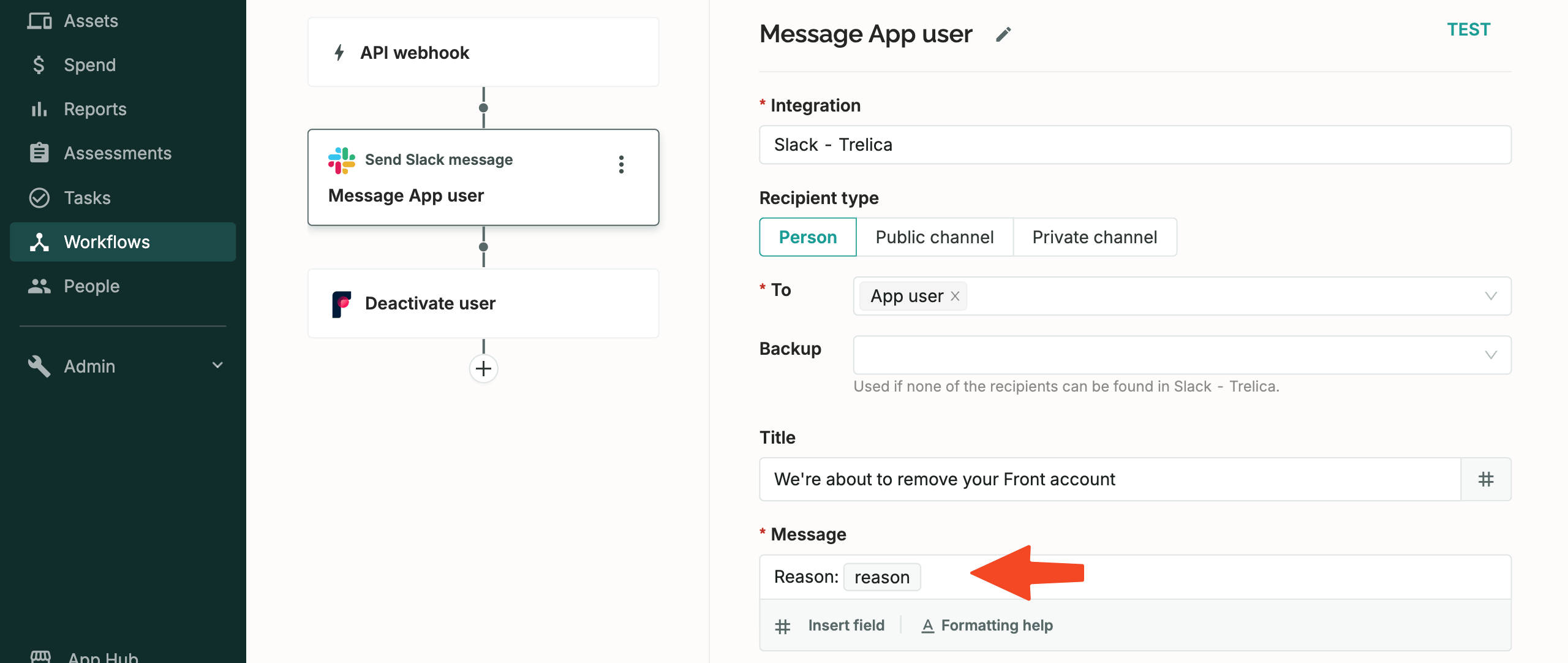 SaaS Manager workflow Send Slack message action using the reason input field
