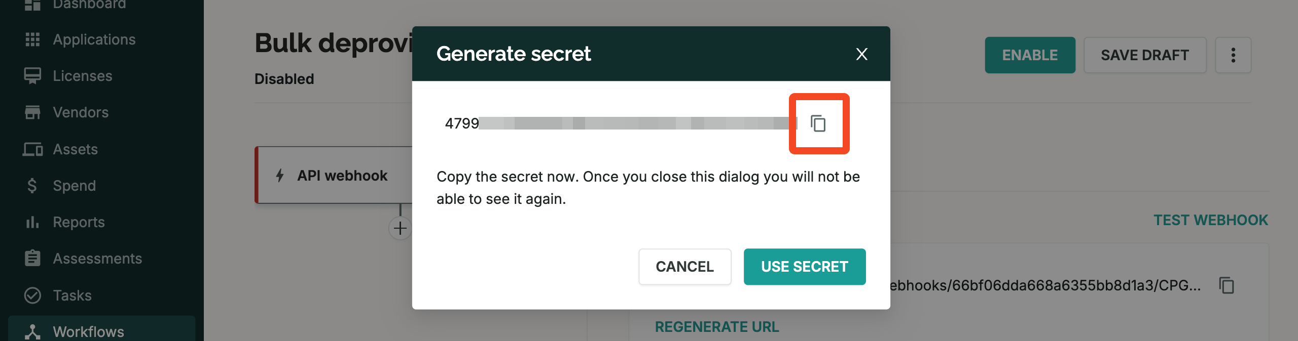 SaaS Manager Generate secret dialog with the copy secret button and Use Secret action