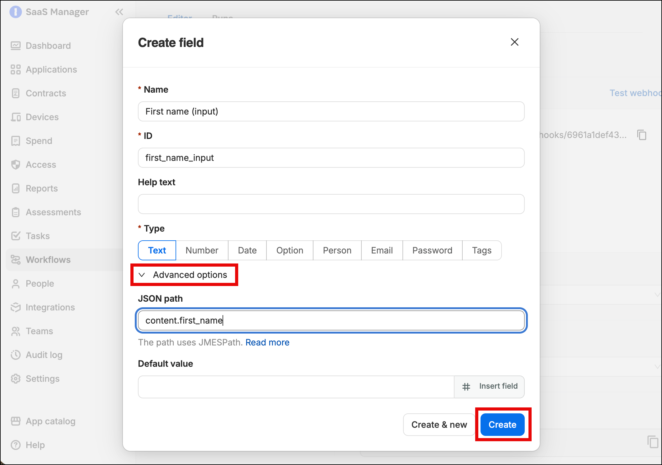 SaaS Manager workflow input field Advanced options with a JSON path