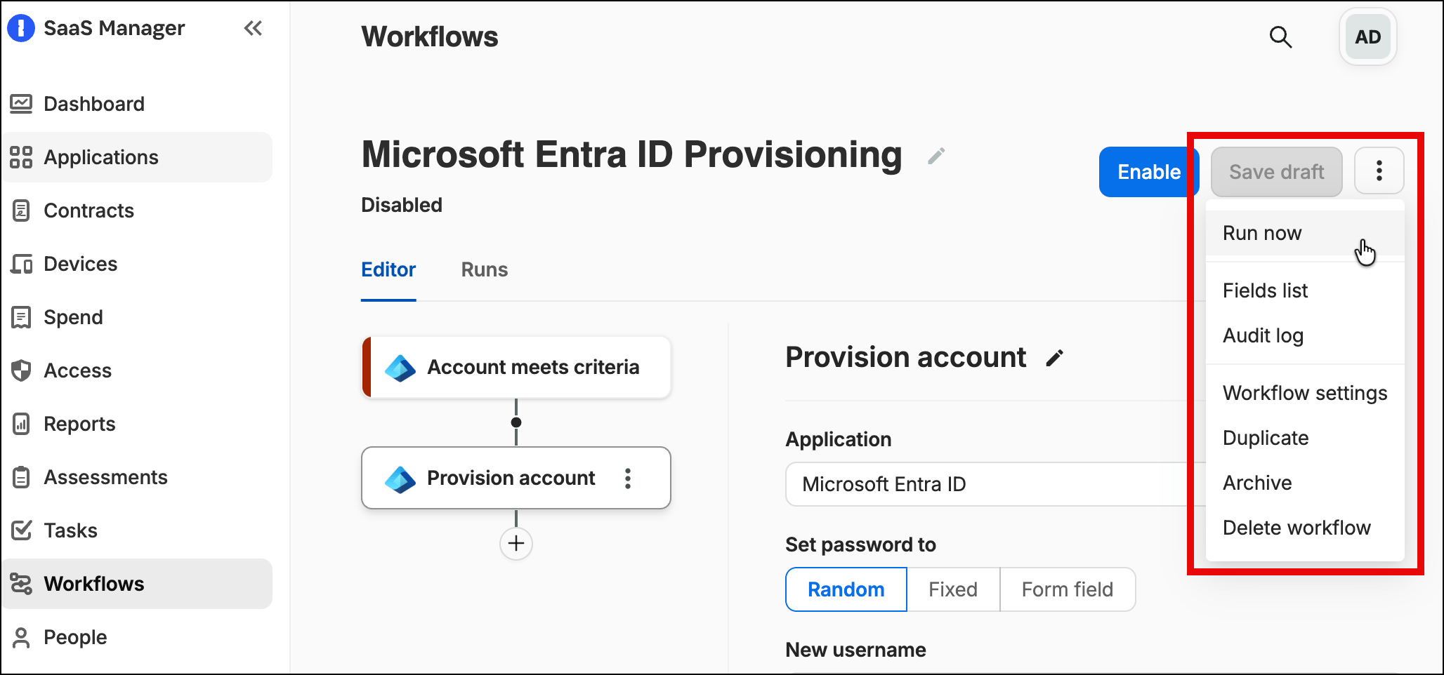 SaaS Manager workflow with the Run now action