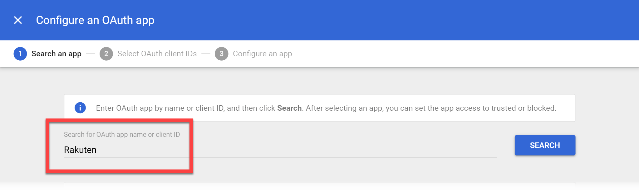 Google Admin Configure new app search for an OAuth app name or client ID
